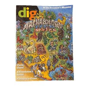 Archaeology’s Dig May June 2002 Archaeology USA/Clovis/Partners in Crime